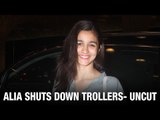 UNCUT: Alia Bhatt Shuts Down Her Haters In Style | Latest Bollywood News 2016