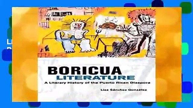 Boricua Literature: A Literary History of the Puerto Rican Diaspora