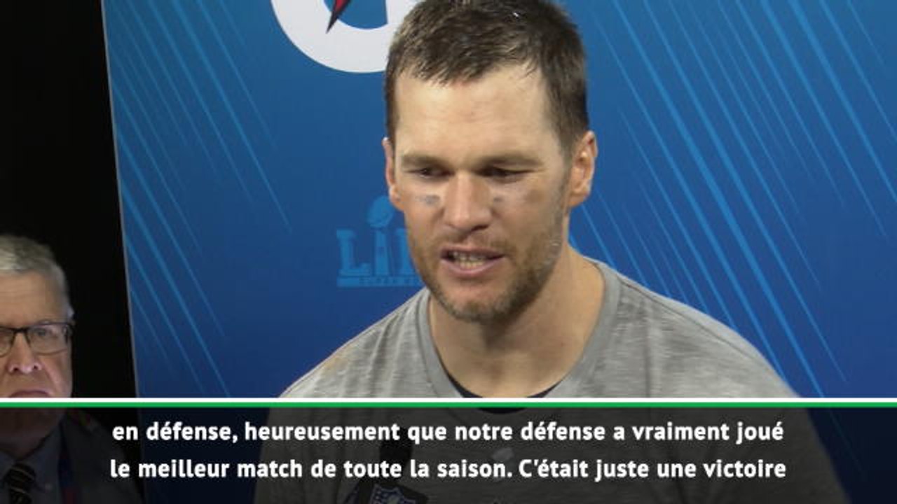 Super Bowl LIII - Brady : "Une victoire incroyable"