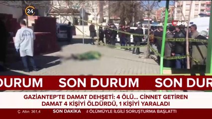 Gaziantep'te damat dehşeti