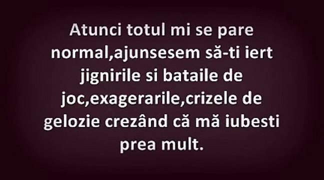 Nu regret că te-am iubit,regret că m-am înjosit