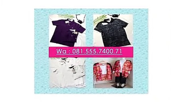 081-555-7400-71 Supplier Baju Branded sisa dewasa,Supplier Baju Branded sisa anak