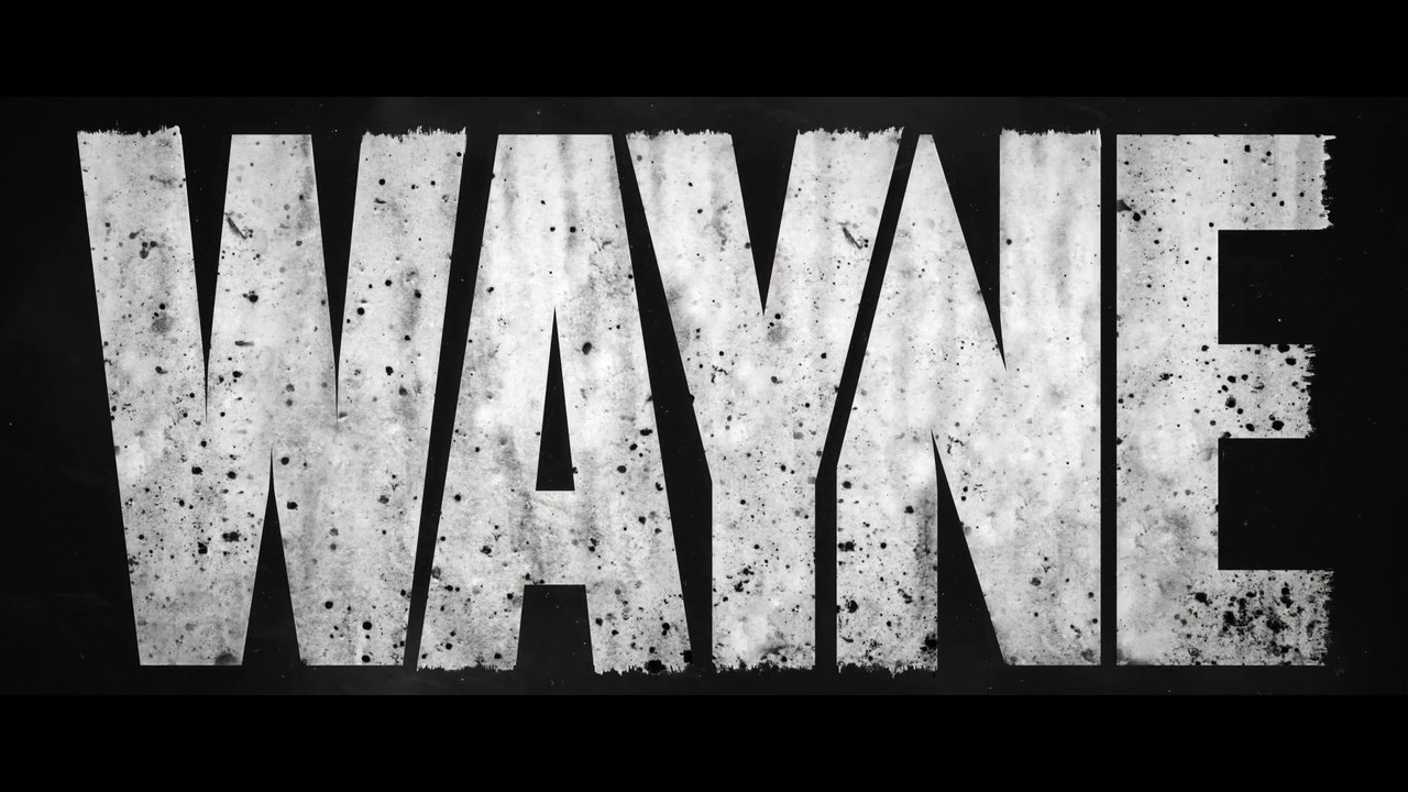 Wayne - Bande-annonce VOST