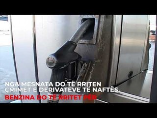 Rriten çmimet e derivateve të naftës