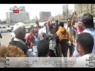 هتافات بالتحرير عقب صلاة الجمعة