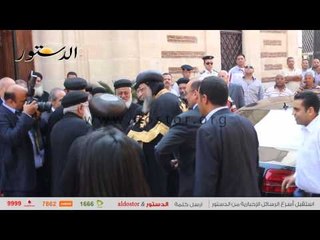 وصول البابا تواضروس لافتتاح الكنيسة المعلقة بمصر القديمة