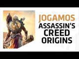 NÓS JOGAMOS Assassin's Creed Origins!