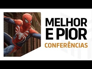 E3 2017: O MELHOR E O PIOR DA E3 (sem a Nintendo)
