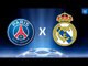 PSG X REAL MADRID - CHAMPIONS LEAGUE (FIFA 18 GAMEPLAY)