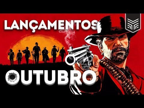 LANÇAMENTOS DE GAMES: OUTUBRO 2018