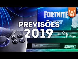 PS5, CROSS-PLAY, GOTY: PREVISÕES PARA 2019