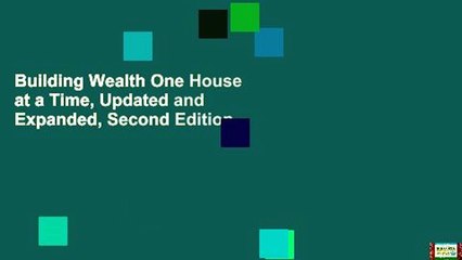 Building Wealth One House at a Time, Updated and Expanded, Second Edition