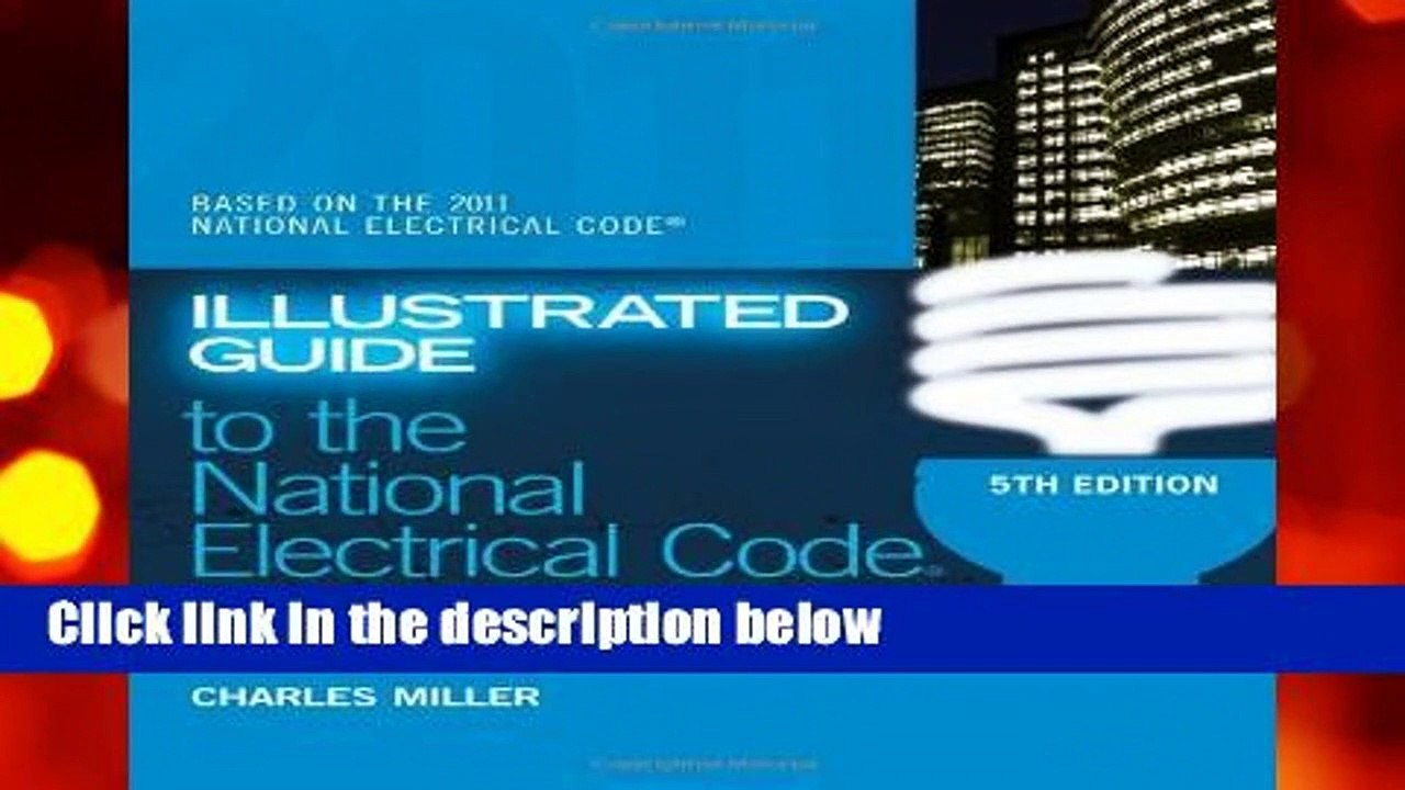 Illustrated Guide to the NEC (Illustrated Guide to the National Electrical Code)