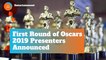 First Round of Oscars 2019 Presenters Announced