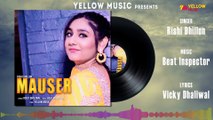 Mauser | Rishi Dhillon | Latest Punjabi Songs | Full Audio Song | Yellow Music