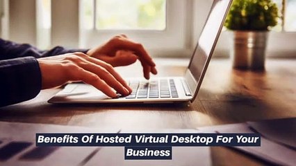 Hosted Virtual Desktop