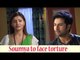 Varun will torture Soumya in Shakti - Astitva Ke Ehsaas Ki