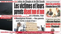 Le Titrologue du 05 Février 2019 : Libération de Gbagbo et Blé Goudé, les victimes et leurs parents disent non et non