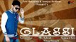 Glassi | Savi Kahlon Feat Sahruh | MV Records | Brand New Punjabi Songs