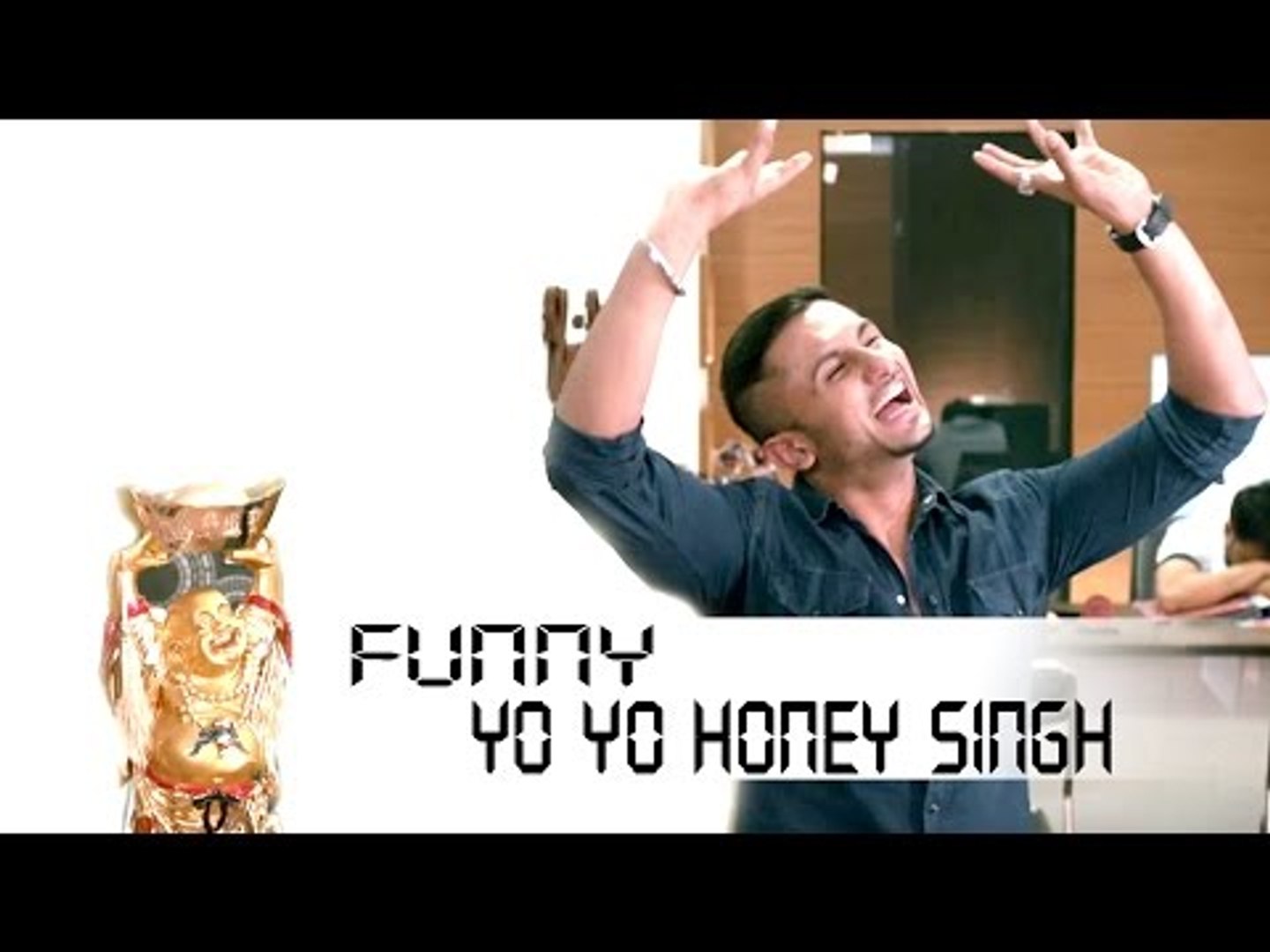 Latest Punjabi Comedy Scenes - Yo Yo Honey Singh || Funny Momento with Yo  Yo || 2015 - video Dailymotion
