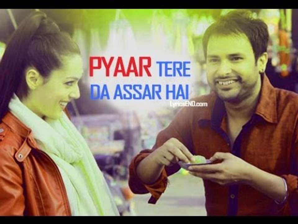 Pyaar Tere Da Assar - Amrinder Gill - Punjabi songs 2018 latest - Goreyan Nu Daffa Karo