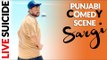 PUNJABI COMEDY SCENE - Karamjit Anmol | LIVE SUICIDE | Latest Funny Comedy Scene