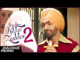 Dialogue Promo - NIKKA ZAILDAR 2 | AMMY VIRK | 22.09.2017 | Latest Punjabi Movie 2017 | Lokdhun