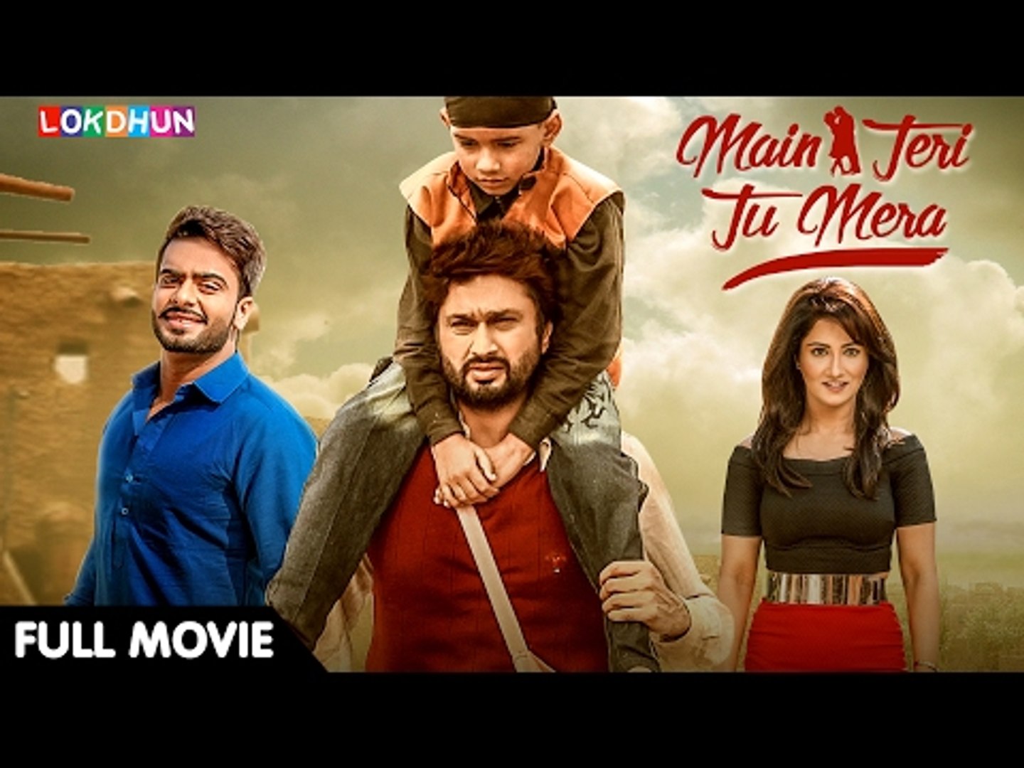 Main Teri Tu Mera FULL MOVIE Roshan Prince Mankirt Aulakh Latest Punjabi Movie 2017
