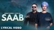 SAAB - Himmat Sandhu (Lyrical Video) | Laddi Gill | New Punjabi Songs 2017 | Lokdhun