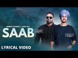 SAAB - Himmat Sandhu (Lyrical Video) | Laddi Gill | New Punjabi Songs 2017 | Lokdhun