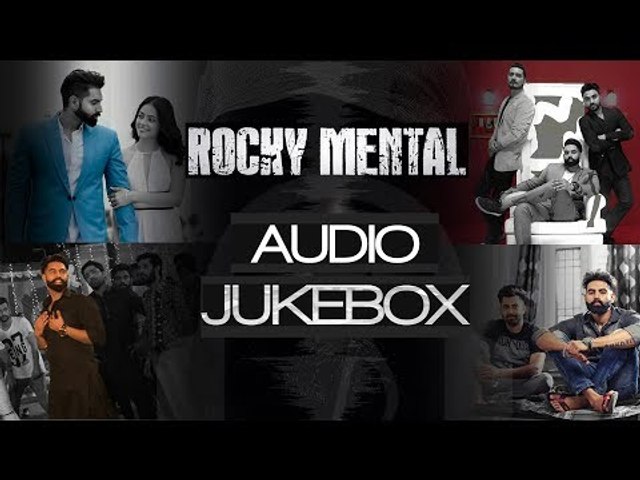 ROCKY MENTAL Full Album (Audio Jukebox) | Parmish Verma, Sharry Mann, Ninja | Lokdhun