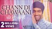 Chann Di Chawaani - Ammy Virk , Mannat Noor | HARJEETA | New Songs 2018 | Lokdhun