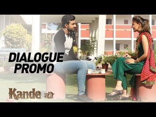 KANDE - Dialogue Promo  | In Cinemas on 11th May 2018 | New Punjabi Movie 2018