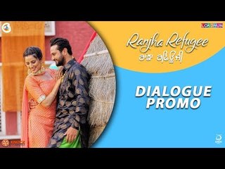 Dialogue Promo - Ranjha Refugee | Roshan Prince, Karamjit Anmol | Rel on 26th Oct