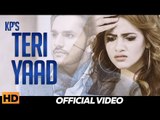 Teri Yaad - KP Wadala | New Punjabi Songs 2018 | Full Video | Latest Punjabi Song 2018 | Lokdhun