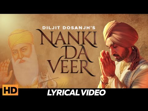 Nanki Da Veer : Diljit Dosanjh | Gurpurab Special | Latest Punjabi Song 2018 | Lokdhun Punjabi