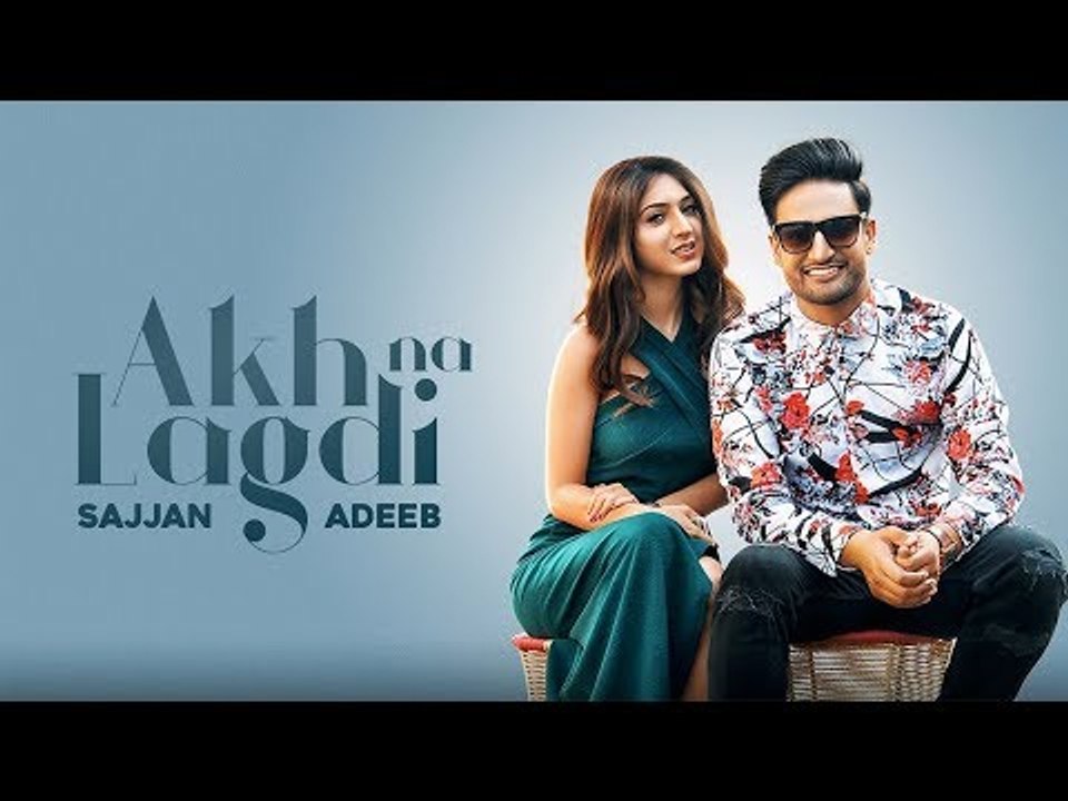 Akh Na Lagdi - Sajjan Adeeb (Teaser ) , Mistabaaz | Rel. on 10th November | Lokdhun Punjabi