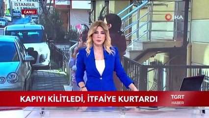 Kapıyı Kilitledi İtfaiye Kurtardı