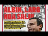 Ora juaj - Shtypi i ditës: Albin, larg nga Saliu (5 shkurt 2019)