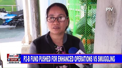 P2-B fund pushed for enhanced operations vs smuggling