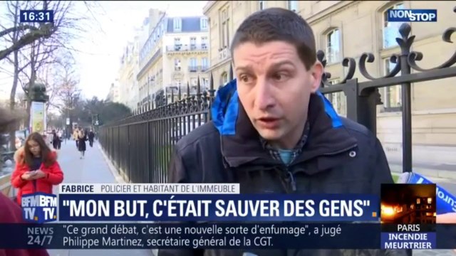 Mon but, c'était de sauver des gens. Un habitant de l'immeuble qui a pris feu à Paris, a alerté plusieurs de ses voisins