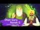 Seekh Devotional Song Dhan Guru Nanak G | Latest Punjabi Devotional Songs | 2018 Punjabi Songs