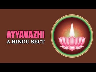 Download Video: Ayyavazhi - A Hindu Sect | Artha | AMAZING FACTS