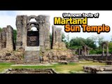 Unknown facts of Martand Sun Temple | Artha | AMAZING FACTS