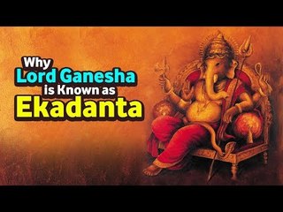 Vighnaharta Ganesh | Why Lord Ganesha is Known as Ekadanta | Ganapati Special