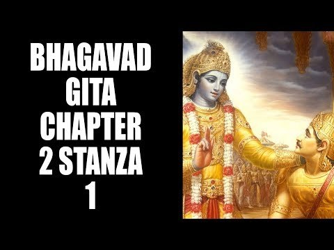 Bhagavad Gita - Chapter 2 - Stanza 1 | Artha | Bhagavad Gita Series