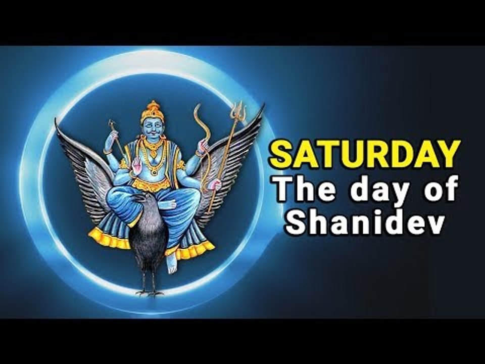 Saturday - The day of Shanidev | Saturday worship for Pleasing Shani | Artha