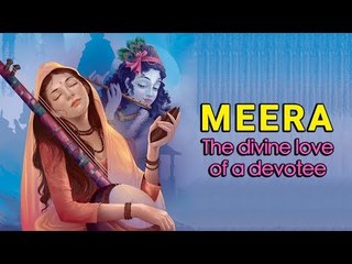 Meera - The divine love of a devotee | Krishna And Meera Story | Artha