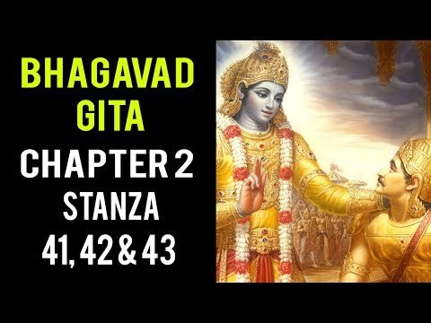 Bhagavad Gita Chapter 2 - Stanza 41, 42 & 43 | Bhagvad Geeta Gyan | Artha