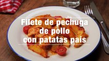 Filete De Pechuga De Pollo Con Patatas Pais